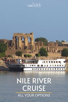 the nile river cruise is all your options