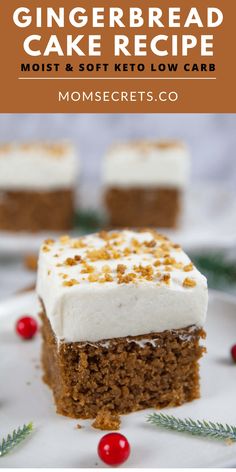 a slice of gingerbread cake on a white plate with the title above it that reads,