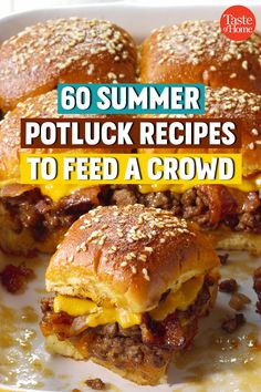 two cheeseburger sandwiches on a plate with the title overlay reads, 60 summer potluck recipes to feed a crowd