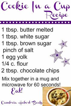 the recipe for cookie in a cup is shown