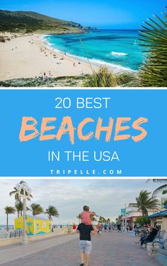 the beach with text overlay that reads 20 best beaches in the usa