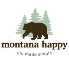 the logo for montana happy life made simple, with a bear and trees in the background