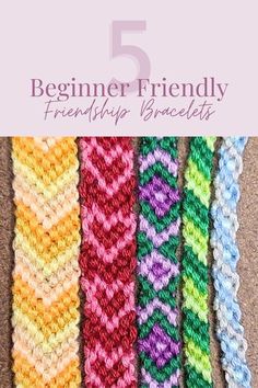 five braided bracelets with the text, 5 beginner friendly free - to - do