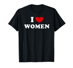 PRICES MAY VARY. Classic "I Love Women" design with vintage font Express your love with this design Lightweight, Classic fit, Double-needle sleeve and bottom hem Ironic Memes, Emotionally Unstable, Girls Tshirt, Self Deprecating Humor, Vintage Font, Heart Clothes, Meme Design, Meme Tshirts, Heart Women