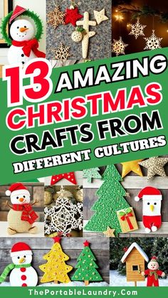 christmas crafts from different countries with the title 13 amazing christmas crafts from different cultures