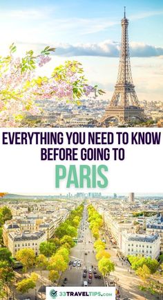 the eiffel tower in paris with text overlaying everything you need to know before going to paris