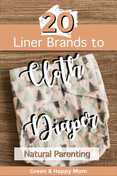 cloth diaper with text overlay that reads 20 liners to cloth diapers