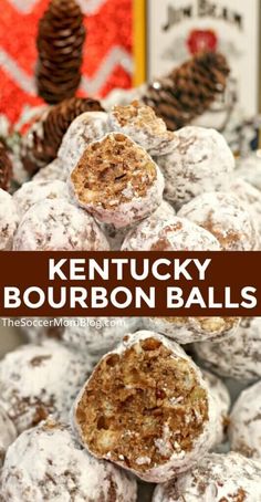 kentucky bourbon balls stacked on top of each other with pine cones in the background and text overlay