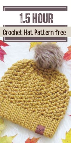 the crochet hat pattern is shown with text that reads 1 5 hour, and it