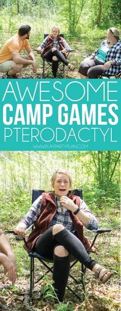 some people are sitting in camping chairs with the words awesome camp games perodactly