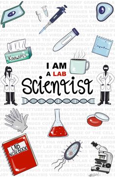 a poster that says i am a lab scientist with various medical items around the image