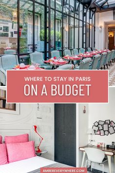 a hotel room with tables and chairs in paris on a budget