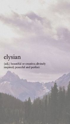 an advertisement for elysian is shown with mountains in the background and trees on either side