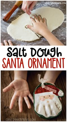 kids making homemade salt dough santa ornament for christmas and other holiday crafts with hands