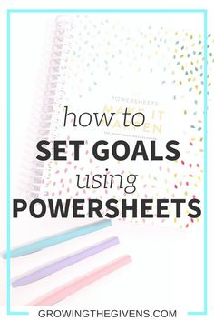 a notebook with the title how to set goals using powersheets