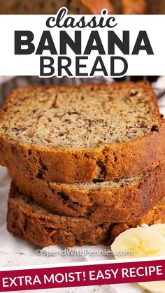 sliced banana bread with a title Homemade Banana Bread Recipe, Classic Banana Bread Recipe, Bread Banana, Classic Banana Bread, Banana Bread Recipe Moist, Homemade Banana Bread, Dessert Breakfast, Moist Banana Bread, Easy Banana Bread Recipe