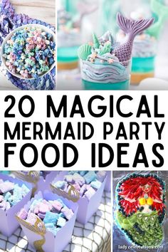 mermaid party food ideas with text overlay