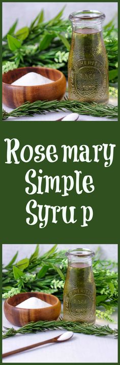 the recipe for rose mary simple syrup is shown in three different pictures, including spoons and