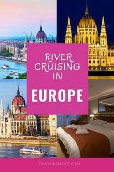 the river cruising in europe is one of the best things to see on this trip