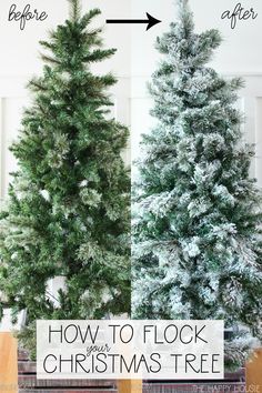 three different types of christmas trees with text overlay that says how to flock your christmas tree