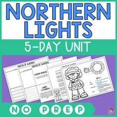 the northern lights 5 - day unit with no prep time