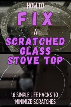 how to fix a scratched glass stove top with 6 simple hacks for minimize scratches