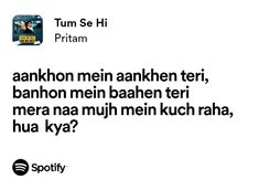 an ad for spotify with the caption'tum se hi priteam '