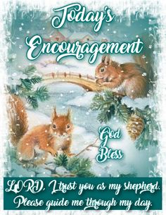 a christmas card with two squirrels and a snow covered forest in the background, says today's encognigment god