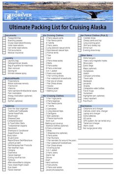 the ultimate packing list for cruising alaska is shown in this printable form, which includes information