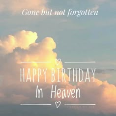 a cloud with the words happy birthday in heaven