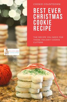 cookies stacked on top of each other with the words best ever christmas cookie recipe