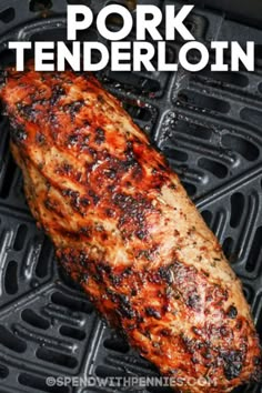 pork tenderloin on the grill with text overlay