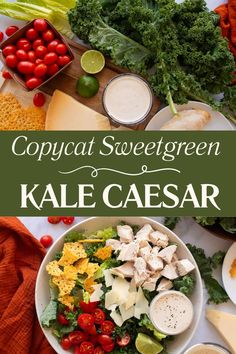 There are two images. The top images features all the ingredients for a kale caesar salad recipe such as fresh kale, parmesean, cherry tomatoes, limes, roast chicken breast, parmesan crisps and romaine. The bottom image is of a bowl of copycat sweet green kale caesar salad recipe.