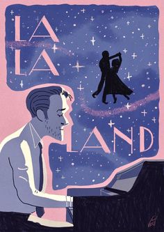 a man sitting at a piano in front of a poster with the words la la land on it