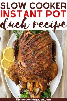 slow cooker instant pot duck recipe on a white plate with lemons and parsley