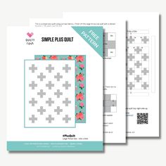 the simple plus quilt pattern is shown in three different colors and sizes, including pink flowers