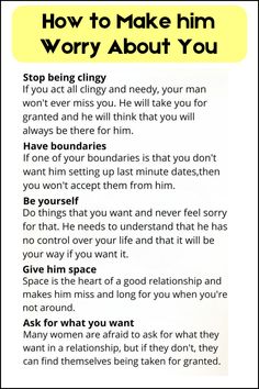 How to Make Him Feel Worry About You How To Make Relationship Stronger, How To Make Him Feel Special, Improve Relationship, Relationship Journal, How To Communicate Better, Meaningful Love Quotes