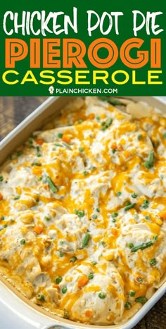 chicken pot pie casserole in a white baking dish with green and yellow lettering