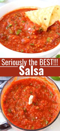 salsa with tortilla chips in it and the words seriously the best salsa