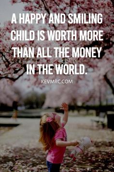 Discover here the sweetest quotes about your baby's smile. sweet baby quotes | new baby quotes | newborn baby quotes | baby smile quotes | happy baby quotes smile Quotes About Your Children, Happy Kids Quotes