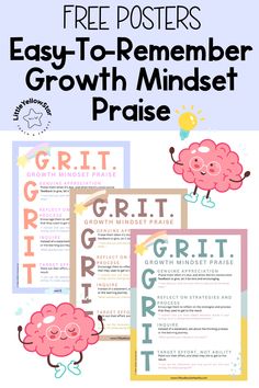 the growth minds poster with text that reads, free posters easy to remember growth minds praise