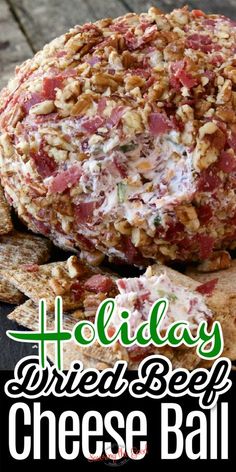 holiday cheese ball with text overlay that says holiday cheese ball on it and an image of crackers in the background