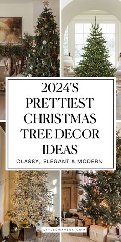 christmas tree decorating ideas with text overlay that reads, 2020's prettiest christmas tree decor ideas classy elegant modern