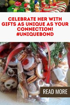 there is a bag full of christmas gifts with the caption reads, celebrate her with gifts as unique as your connection