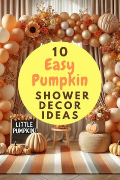 the 10 easy pumpkin shower decor ideas