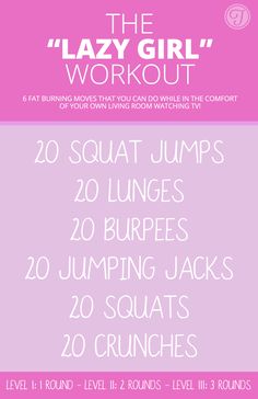 the lazy girl workout poster with instructions for how to do squats and jump jumps