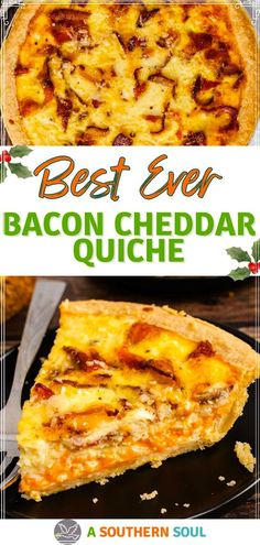 the best ever bacon cheddar quiche recipe is shown in two different images