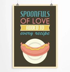 a poster with the words spoonfuls of love added to every recipe on it