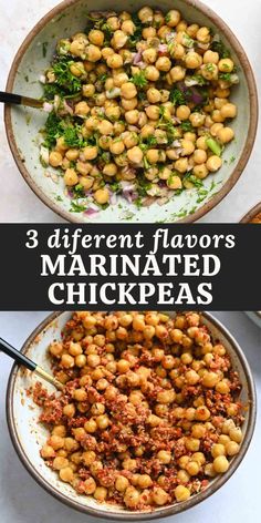 three different types of marinated chickpeas in bowls with text that reads 3 different flavors