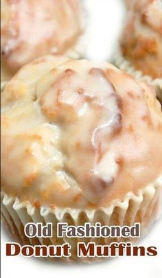 an image of old fashioned donut muffins with icing on top and the words old fashioned donut muffins above it